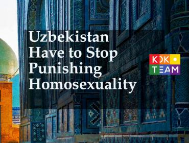 Uzbekistan have to stop punishing homosexuality